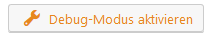 Button zum aktivieren des Debug-Modus